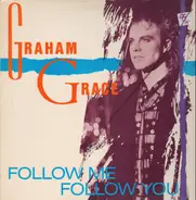 Graham Grace - Follow Me Follow You