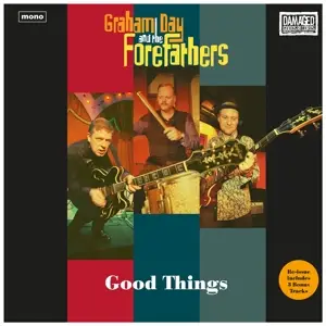 Graham Day & The Forefathers - Good Things