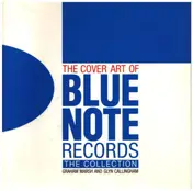 Graham Marsh - The Cover Art of Blue Note Records - The Collection