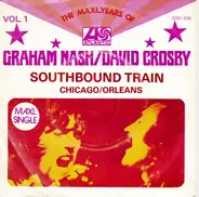 Graham Nash & David Crosby - Southbound Train
