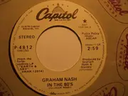 7inch Vinyl Single - Graham Nash - In The 80's