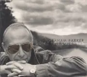 CD - Graham Parker - Don't Tell Columbus