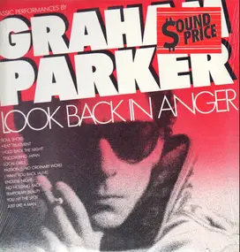 Graham Parker - Look Back In Anger - Classic Performances By Graham Parker