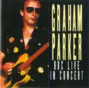 CD - Graham Parker - BBC Live In Concert