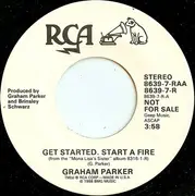 7inch Vinyl Single - Graham Parker - Get Started. Start A Fire