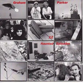 Graham Parker - 12 Haunted Episodes