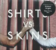 Graham Wright - Shirts Vs Skins