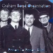 The Graham Bond Organisation - Person to Person Blues