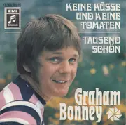 7'' - Graham Bonney - Keine Küsse Und Keine Tomaten