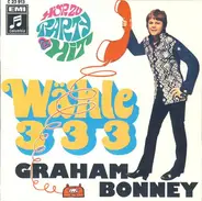 Graham Bonney - Wähle 333 / Schneewittchen