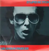 7'' - Graham Parker - Stupefaction