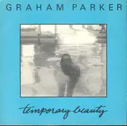 7'' - Graham Parker - Temporary Beauty