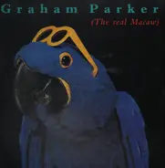 Graham Parker - The Real Macaw