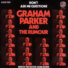 Graham Parker - Don't Ask Me Questions