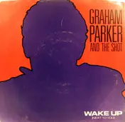 Graham Parker - Wake Up (Next To You)