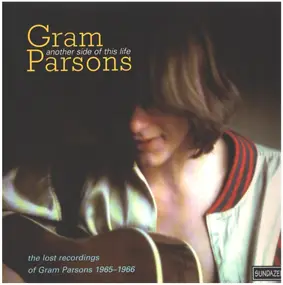 Gram Parsons - ANOTHER SIDE OF THIS LIFE