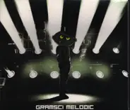 Gramsci Melodic - Gramsci Melodic