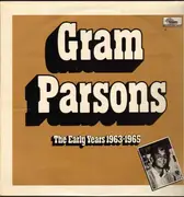 LP - Gram Parsons - The Early Years 1963-1965
