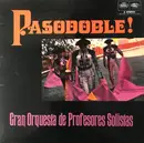 LP - Gran Orquesta De Profesores Solistas - Pasodoble! Music Of The Bull Ring