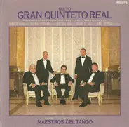 Gran Quinteto Real - Maestros Del Tango