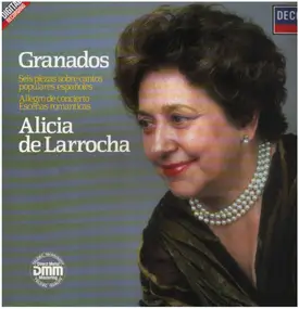 Alicia de Larrocha - Seis Piezas Sobre Cantos Populares Españoles a.o.