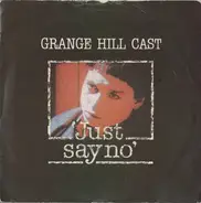 Grange Hill Cast - Just Say No
