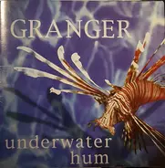 Granger - Underwater Hum
