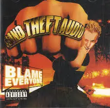 grand theft audio - Blame Everyone