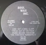 Grand Wizard Theodore - Can I Get A Soul Clapp 'Fresh Out The Pack'