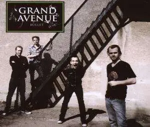 Grand Avenue - Bullet