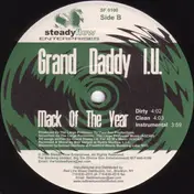 Grand Daddy I.U. - I Be Thuggin' / Mack Of The Year