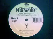 Grand Don Mommiez - Umh Boo / Bad Man Wagon