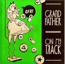 LP - Grand Father - On My Track