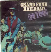 Grand Funk Railroad - On Time