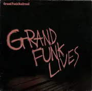 LP - Grand Funk Railroad - Grand Funk Lives