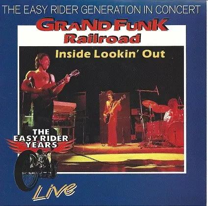 Grand Funk Railroad - Inside Looking Out