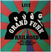 Grand Funk Railroad - Live