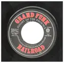 7inch Vinyl Single - Grand Funk Railroad - Rock 'N Roll Soul