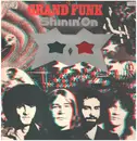 LP - Grand Funk Railroad - Shinin' On - Winchester Pressing