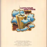 Grand Funk Railroad, The Band, Quicksilver Messenger Service a.o. - Capitol Tower Music Power