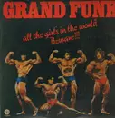 LP - Grand Funk Railroad - All The Girls In The World Beware !!!