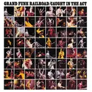 Double LP - Grand Funk Railroad - Caught In The Act