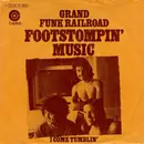 7inch Vinyl Single - Grand Funk Railroad - Footstompin' Music
