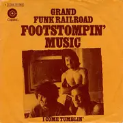 7inch Vinyl Single - Grand Funk Railroad - Footstompin' Music
