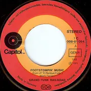 7inch Vinyl Single - Grand Funk Railroad - Footstompin' Music