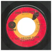 Grand Funk Railroad - Time Machine