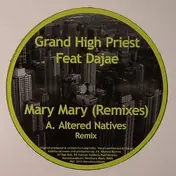 Grand High Priest - Mary Mary (Remixes)