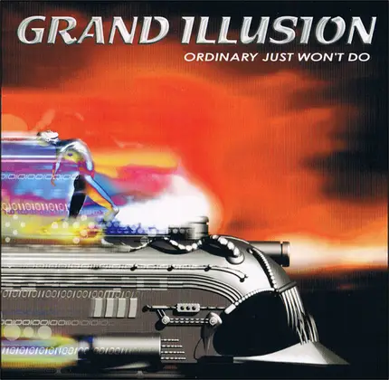 Grand Illusion - Ordinary Just Won't Do