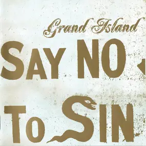 The Grand Island - Say No to Sin