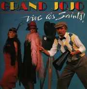 Grand Jojo - Vive Les Saints!